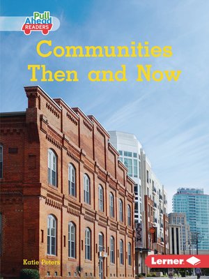 cover image of Communities Then and Now